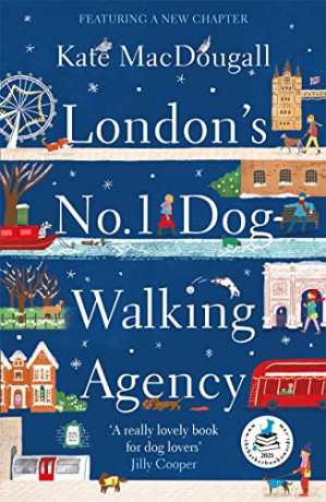 Londons No 1 Dog Walking Agency - Kate Macdougall [KSIĄŻKA]