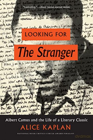 Looking For The Stranger - Alice Kaplan [KSIĄŻKA]