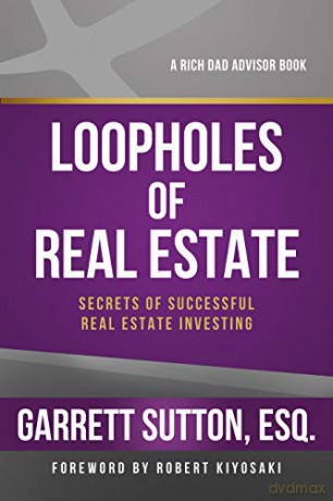 Loopholes Of Real Estate - Garrett Sutton [KSIĄŻKA]