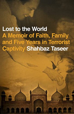 Lost To The World - Shahbaz Taseer [KSIĄŻKA]