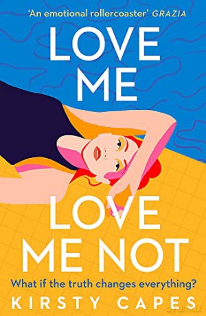 Love Me Love Me Not - Kirsty Capes [KSIĄŻKA]