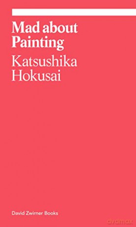 Mad About Painting - Katsushika Hokusai [KSIĄŻKA]
