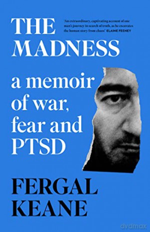 Madness A Farewell To War - Fergal Keane [KSIĄŻKA]