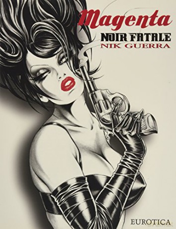 Magenta Noir Fatale - Nik Guerra [KSIĄŻKA]