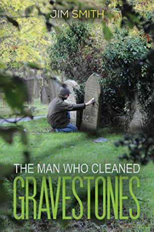 Man Who Cleaned Gravestones - Jim Smith [KSIĄŻKA]
