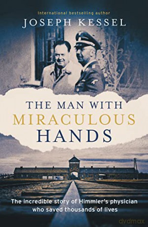 Man With Miraculous Hands - Joseph Kessel [KSIĄŻKA]