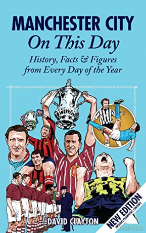 Manchester City On This Day - David Clayton [KSIĄŻKA]