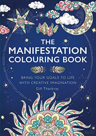 Manifestation Colouring Book - Gill Thackray [KSIĄŻKA]