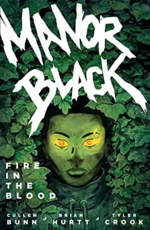 Manor Black Volume 2 Fire In The Blood - Bunn [KSIĄŻKA]