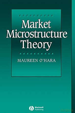 Market Microstructure Theory - Maureen O'Hara [KSIĄŻKA]