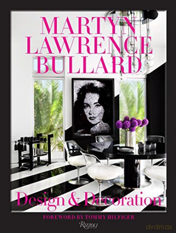 Martyn Lawrencebullard - Martyn Lawrence Bullard [KSIĄŻKA]