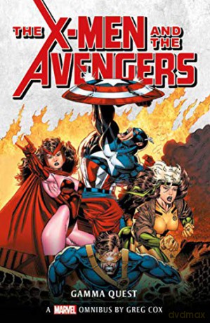 Marvel Classic Novels - X-Men and the Avengers: The Gamma Quest Omnibus: 2 - Greg Cox [KSIĄŻKA]