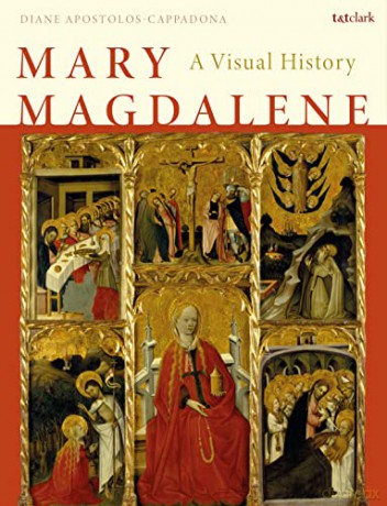 Mary Magdalene - Diane Apostolos-Cappadona [KSIĄŻKA]