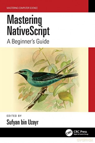 Mastering Nativescript - Sufyan bin Uzayr [KSIĄŻKA]