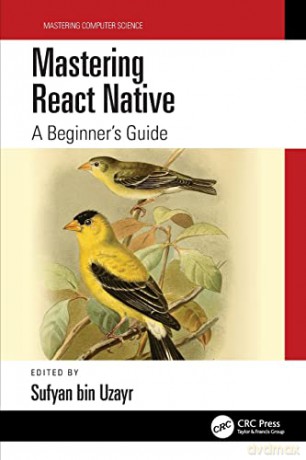 Mastering React Native - Sufyan bin Uzayr [KSIĄŻKA]