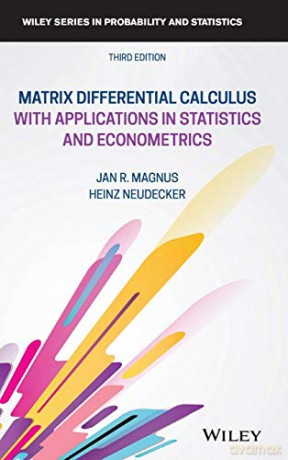 Matrix Differential Calculus With Appli - Jan R. Magnus [KSIĄŻKA]