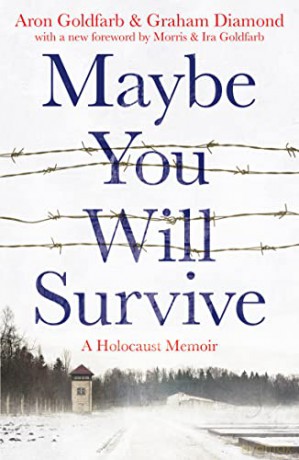 Maybe You Will Survive - Aron Goldfarb [KSIĄŻKA]