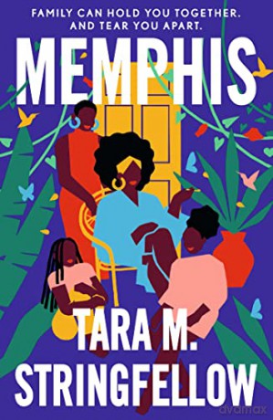 Memphis - Tara M Stringfellow [KSIĄŻKA]