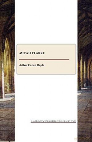 Micah Clarke - Sir Arthur Conan Doyle [KSIĄŻKA]