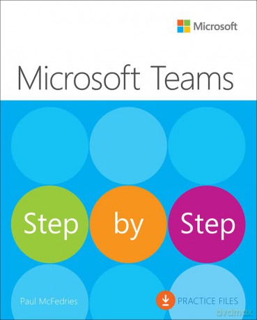 Microsoft Teams Step By Step - Paul McFedries [KSIĄŻKA]