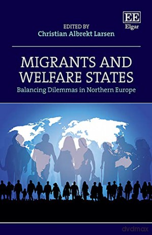 Migrants And Welfare States Bal - Christian A. Larsen [KSIĄŻKA]