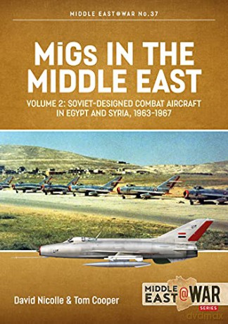 Migs In The Middle East Volume 2 - David Nicolle [KSIĄŻKA]