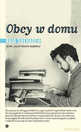 Obcy W Domu - Raja Shehadeh [KSIĄŻKA]