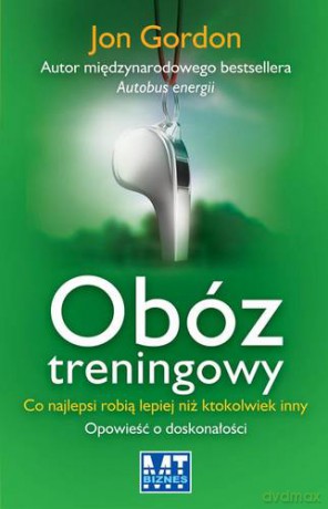Obóz Treningowy - Jon Gordon [KSIĄŻKA]