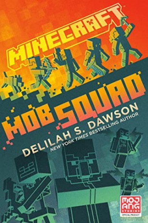 Minecraft Mob Squad - Delilah S Dawson [KSIĄŻKA]
