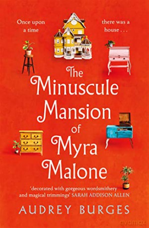 Miniscule Mansion Of Myra Malone - Audrey Burges [KSIĄŻKA]