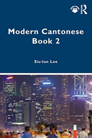 Modern Cantonese Book 2 - Siu-lun Lee [KSIĄŻKA]