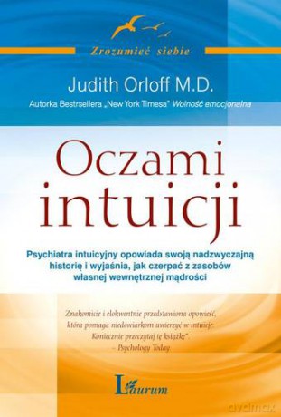 Oczami Intuicji - Judith Orloff [KSIĄŻKA]