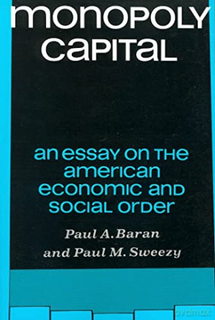 Monopoly Capital - Paul A. Baran [KSIĄŻKA]