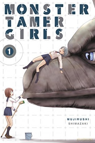 Monster Tamer Girls Vol 1 - Mujirushi Shimazaki [KOMIKS]