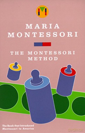 Montessori Method - Maria Montessori [KSIĄŻKA]