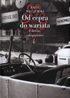 Od Cepra Do Wariata Tw - Rafał Malczewski [KSIĄŻKA]