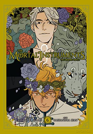 Mortal Instruments Vol 6 - Cassandra Clare [KOMIKS]