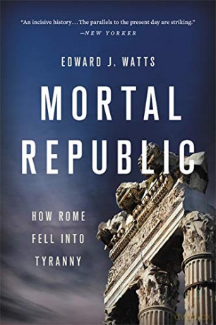 Mortal Republic - Edward J. Watts [KSIĄŻKA]
