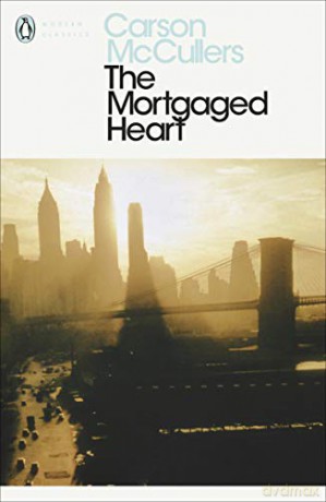 Mortgaged Heart - Carson McCullers [KSIĄŻKA]