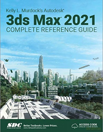 Murdock Autodesk 3ds Max 2021 Refer - Kelly L. Murdock [KSIĄŻKA]
