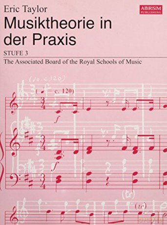 Musiktheorie in der Praxis Stufe 3: German Edition (Music Theory in Practice (ABRSM)) - Eric Taylor [KSIĄŻKA]