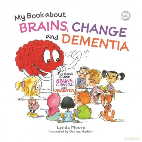 My Book About Brains Change And Dement - Lynda Moore [KSIĄŻKA]