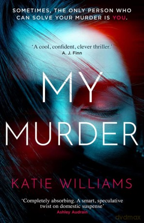 My Murder - Katie Williams [KSIĄŻKA]