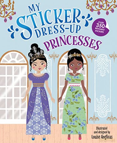 My Sticker Dress Up Princesses - Louise Anglicas [KSIĄŻKA]