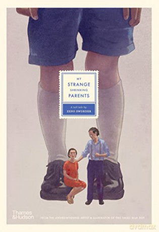 My Strange Shrinking Parents - Zeno Sworder [KSIĄŻKA]