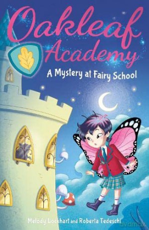 Mystery At Fairy School - Melody Lockhart [KSIĄŻKA]
