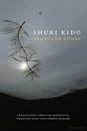 Names And Rivers - Shuri Kido [KSIĄŻKA]