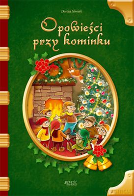 Opowieści Przy Kominku Tw - Dorota Swarek [KSIĄŻKA]