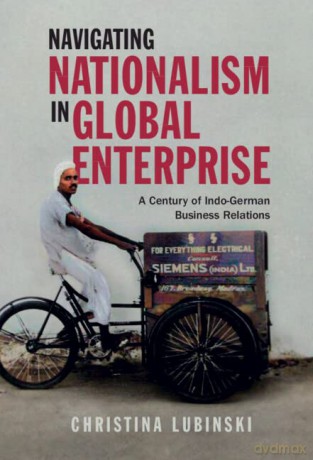 Navigating Nationalism In Global Enterp - Christina Lubinski [KSIĄŻKA]