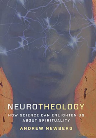 Neurotheology - Andrew Newberg [KSIĄŻKA]